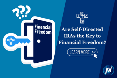 Are Self-Directed IRAs the Key to Financial Freedom?