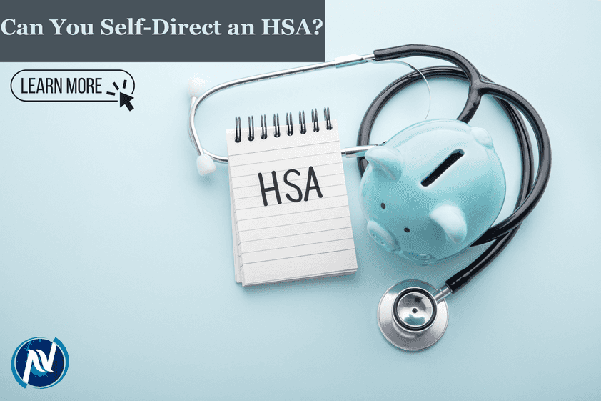 Can You Self-Direct an HSA?