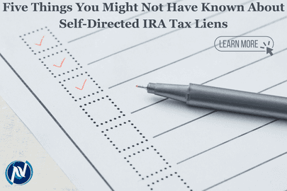 Five Things You Might Not Have Known About Self-Directed IRA Tax Liens