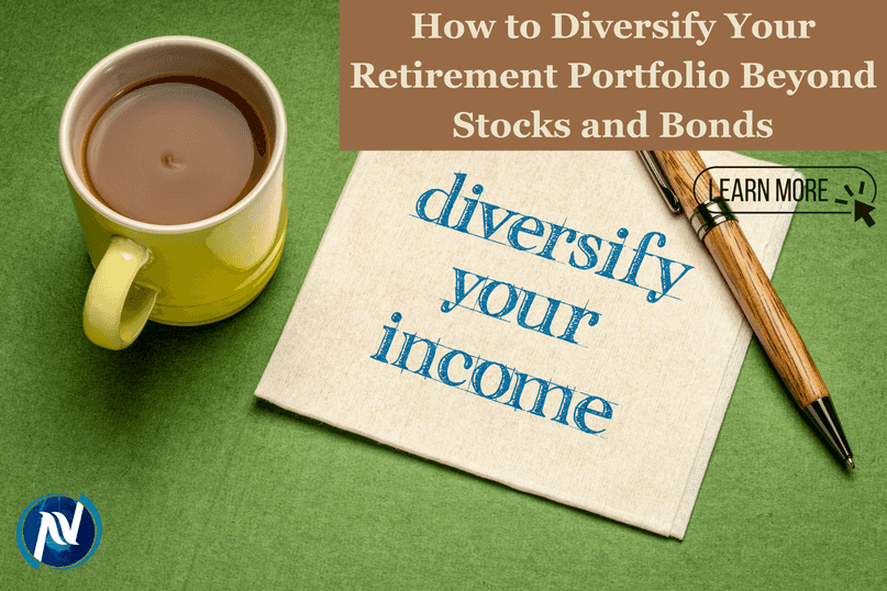How to Diversify Your Retirement Portfolio Beyond Stocks and Bonds