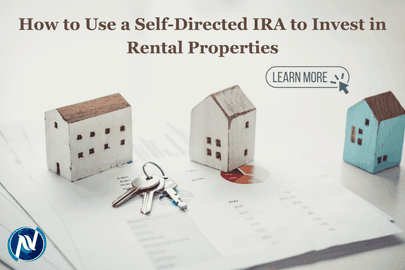 How to Use a Self-Directed IRA to Invest in Rental Properties
