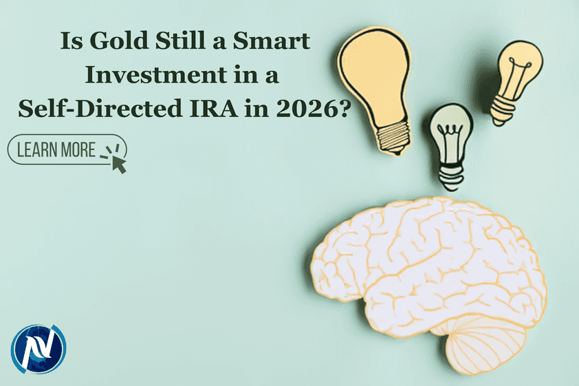 Is Gold Still a Smart Investment in a Self-Directed IRA in 2026?