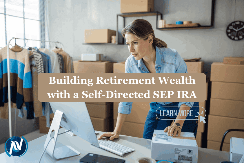 Building Retirement Wealth with a Self-Directed SEP IRA