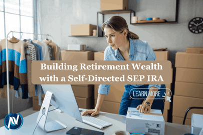 Building Retirement Wealth with a Self-Directed SEP IRA