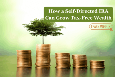 How a Self-Directed IRA Can Grow Tax-Free Wealth