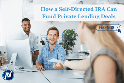 How a Self-Directed IRA Can Fund Private Lending Deals