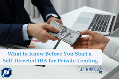 What to Know Before You Start a Self-Directed IRA for Private Lending