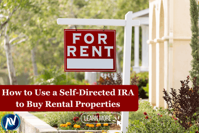 How to Use a Self-Directed IRA to Buy Rental Properties