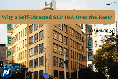 Why a Self-Directed SEP IRA Over the Rest?