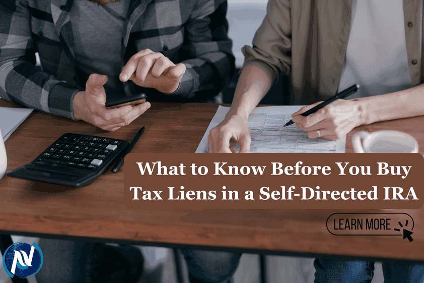 What to Know Before You Buy Tax Liens in a Self-Directed IRA