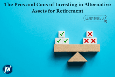 The Pros and Cons of Investing in Alternative Assets for Retirement