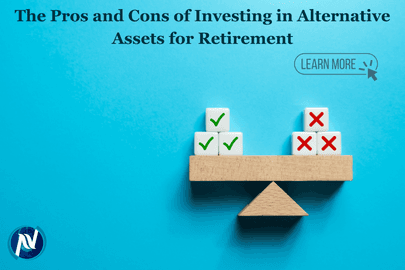 The Pros and Cons of Investing in Alternative Assets for Retirement