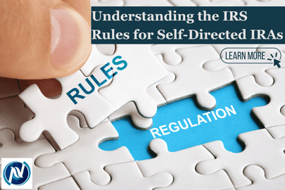 Understanding the IRS Rules for Self-Directed IRAs