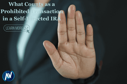 What Counts as a Prohibited Transaction in a Self-Directed IRA
