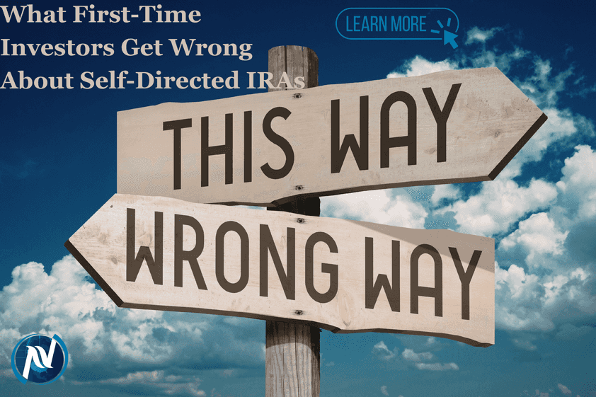 What First-Time Investors Get Wrong About Self-Directed IRAs