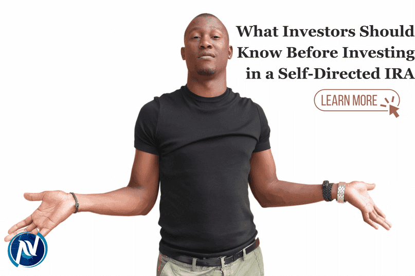 What Investors Should Know Before Investing in Self-Directed IRAs