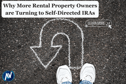Why More Rental Property Owners are Turning to Self-Directed IRAs