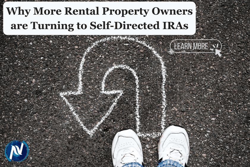 Why More Rental Property Owners are Turning to Self-Directed IRAs