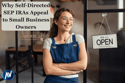 Why Self-Directed SEP IRAs Appeal to Small Business Owners